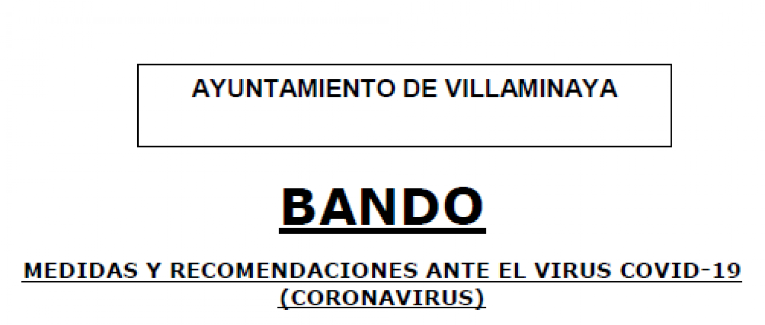 BANDO MUNICIPAL. MEDIDAS Y RECOMENDACIONES ANTE EL VIRUS COVID-19 (CORONAVIRUS)