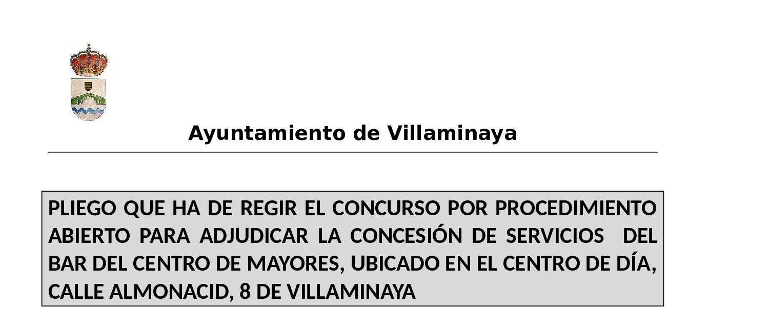 PLIEGO CONDICIONES ADJUDICACIÓN CONCESIÓN SERVICIOS BAR CENTRO DE MAYORES