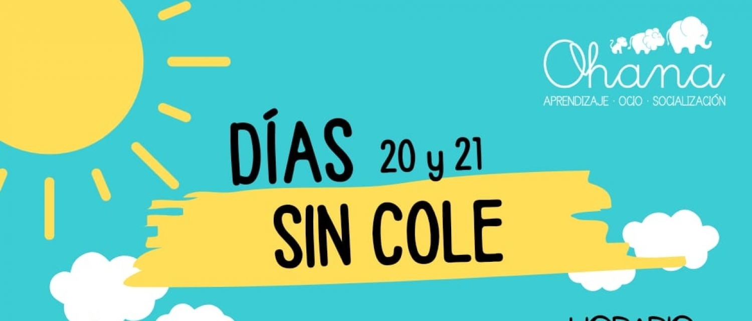 ACTIVIDADES ¡¡¡¡DIAS SIN COLE!!!