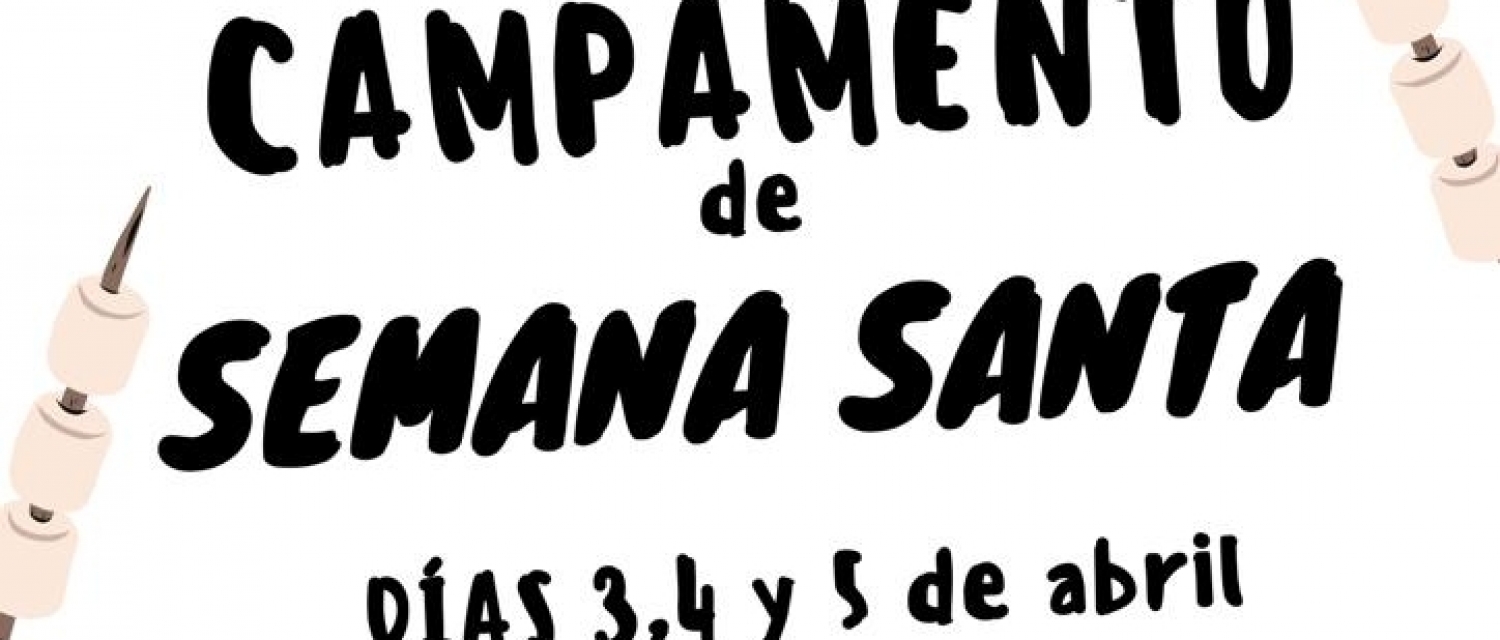 CAMPAMENTO SEMANA SANTA